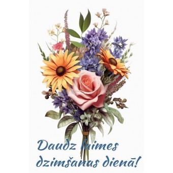 Открытка  "Daudz laimes dzimšanas dienā!"